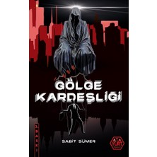 Atayurt Yayınevi Gölge Kardeşliği