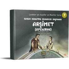 Kırmızı Ada Yayınları Suyun Kaldırma Kuvvetini Keşfeden Arşimet (Archimed) - Çocuklar Için Kaşifler ve Mucitler Serisi 7