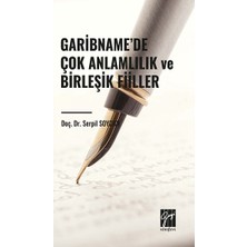 Gazi Kitabevi Garibname’de Çok Anlamlılık ve Birleşik Fiiller
