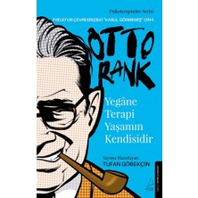 Destek Yayınları Yegane Terapi Yaşamın Kendisidir-Otto Rank