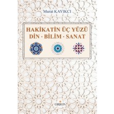 Orion Kitabevi Hakikatin Üç Yüzü