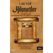 Matbuat Yayınları Yesevîlik Yolunda - Şeybânlı Hükümdarı Ubeydullah Han’ın Hikmetleri