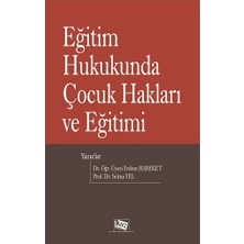 Anı Yayıncılık Eğitim Hukukunda Çocuk Hakları ve Eğitimi