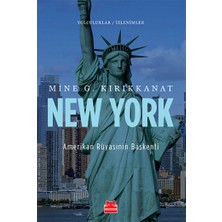Kırmızı Kedi Yayınevi Yolculuklar & Izlenimler Serisi 3 - New York (Amerikan Rüyasının Başkenti)