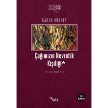 Sel Yayıncılık Çağımızın Nevrotik Kişiliği