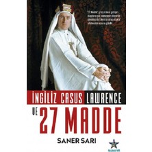 Ingiliz Casus Lawrence ve 27 Madde
