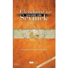 Siyer Yayınları Efendimizi Sav Sahabe Gibi Sevmek