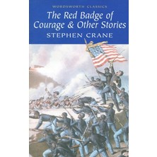 Wordsworth Classics The Red Badge Of Courage And Other Stories