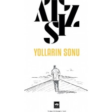 Ötüken Neşriyat Yolların Sonu Hüseyin Nihal Atsız Ciltsiz 157 Sayfa Türkçe Yayın