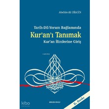 Ankara Okulu Yayınları Tarih-Dil-Yorum Bağlamında ;kur’an’ı Tanımak Kur’an Ilimlerine Giriş