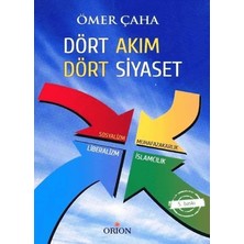 Orion Kitabevi Dört Akım Dört Siyaset