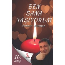 Kamutay Yayınları Ben Sana Yaşıyorum
