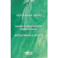 Gülnar Yayınları Rasim Özdenören'in Eserlerinde Müslümanca Duruş