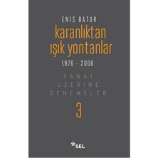 Sel Yayıncılık Karanlıktan Işık Yontanlar 1976-2008