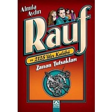 Zaman Tutsakları: Rauf ve 2125'LILER Kulübü