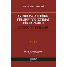 Astana Yayınları Azerbaycan Türk Felsefi ve Içtimai Fikir Tarihi Cilt 1