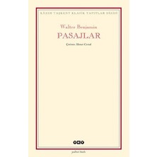 Yapı Kredi Yayınları Walter Benjamin'in Pasajlar Eseri Ciltsiz 294 Sayfa Türkçe Yayın