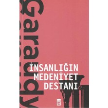 Timaş Yayınları Insanlığın Medeniyet Destanı