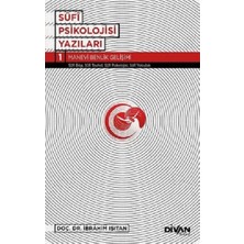 Divan Kitap Sufi Psikoloji Yazıları 1-Manevi Benlik Gelişimi