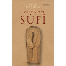 Muhit Kitap Böyle Buyurdu Sufi