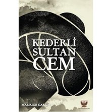 İpek Üniversitesi Yayınları Kederli Sultan Cem