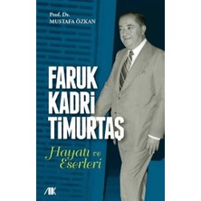 Akademik Kitaplar Faruk Kadri Timurtaş Hayatı - Eserleri