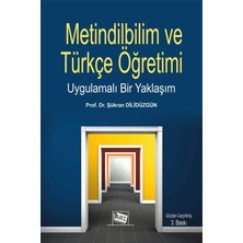 Anı Yayıncılık Metindilbilim ve Türkçe Öğretimi Uygulamalı Bir Yaklaşım