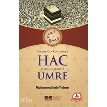 Siyer Yayınları Insanlığın Kurtuluşu Hac Ömrün Bereketi Umre