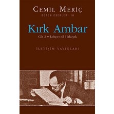 İletişim Yayınları Kırk Ambar: Cilt 2 Lehçe-T-Ül Hakayık