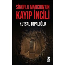 Bilgi Yayınevi Sinoplu Marcion’un Kayıp Incili
