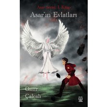 Luna Yayınları Asar Serisi 1: Asar'ın Evlatları