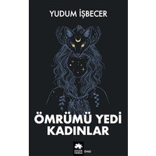 Eksik Parça Yayınları Ömrümü Yedi Kadınlar
