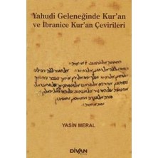 Divan Kitap Yahudi Geleneğinde Kuran ve Ibranice Kuran Çevirileri