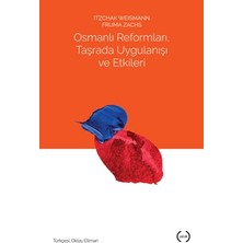 Islık Yayınları Osmanlı Reformları, Taşrada Uygulanışı ve Etkileri