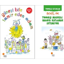 Günışığı Kitaplığı Güneşi Bile Tamir Eden Adam ve Tombiş Maskeli Baloya Katılmak Istemiyor (Behiç Ak)