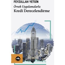 Vakıfbank Kültür Yayınları Örnek Uygulamalarla Kredi Derecelendirme