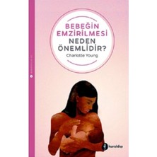 Kuraldışı Yayınevi Bebeğin Emzirilmesi Neden Önemlidir?