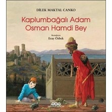 Yapı Kredi Yayınları Kaplumbağalı Adam Osman Hamdi Bey