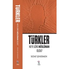 Nergiz Yayınları Türkler Neye Göre Müslüman Oldu ?