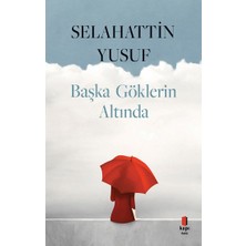 Kapı Yayınları Başka Göklerin Altında