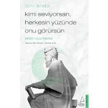 Destek Yayınları Kimi Seviyorsan, Herkesin Yüzünde Onu Görürsün