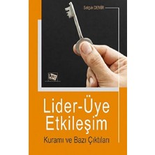 Anı Yayıncılık Lider-Üye Etkileşim Kuramı ve Bazı Çıktıları