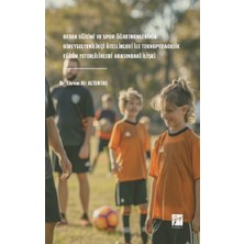 Gazi Kitabevi Beden Eğitimi ve Spor Öğretmenlerinin Bireysel Yenilikçi Özellikleri ile Teknopedagojik Eğitim Yeterlilikleri Arasındaki Ilişki
