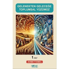 Gülnar Yayınları Gelenekten Geleceğe Toplumsal Yüzümüz (1)