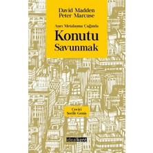 İdealKent Yayınları Aşırı Metalaşma Çağında Konutu Savunmak