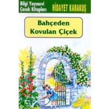 Bahçeden Kovulan Çiçek