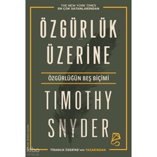 Serbest Kitaplar Özgürlük Üzerine;özgürlüğün Beş Biçimi