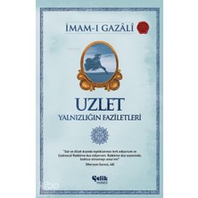 Çelik Yayınevi Uzlet; Yalnızlığın Faziletleri