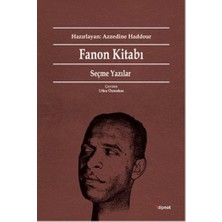 Dipnot Yayınları Fanon Kitabı: Seçme Yazılar