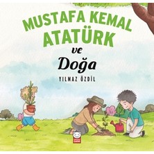 Kırmızı Kedi Yayınevi Mustafa Kemal Atatürk ve Doğa